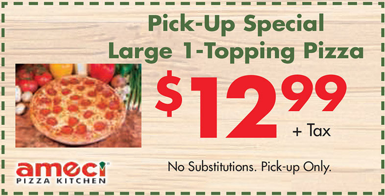 Amici's East Coast Pizzeria Printable Coupon Pick Up Special Large 1-Topping Pizza for $12.99 only