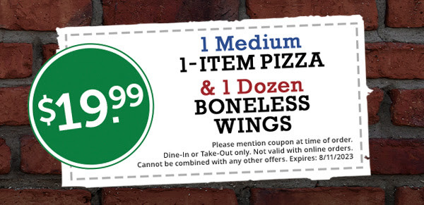 Barro's Pizza Printable Coupon Get a Medium 1-Item Pizza And A Dozen Of Boneless Wings For $19.99