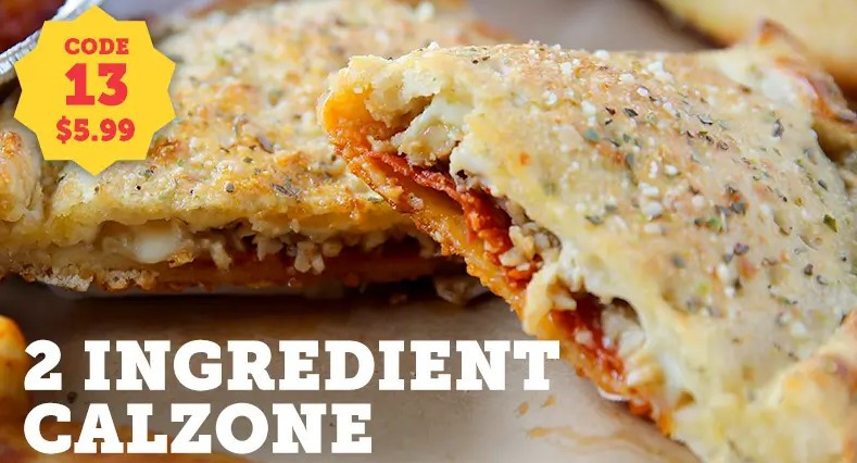 Cassano's Pizza King Printable Coupon Get Two Ingredient Calzone For $5.99