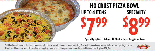 East of Chicago  Printable Coupon No Crust Pizza Bowl (up to 4 toppings) Only $7.99 or Specialty for $8.99
