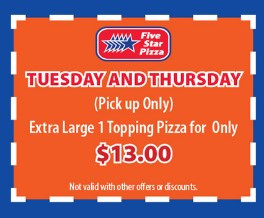 Five Star Pizza Printable Coupon Get an Extra Large One Topping Pizza for $13