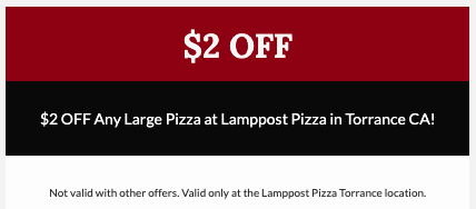 Lamppost Pizza Printable Coupon [Torrance] Printable Coupon - $2 Off Any Large Pizza