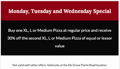Lamppost Pizza Printable Coupon [Sacramento - Elk Grove Florin Rd] Printable Coupon - Mon-Wed Special: Buy One Pizza and Get 30% off the 2nd Pizza