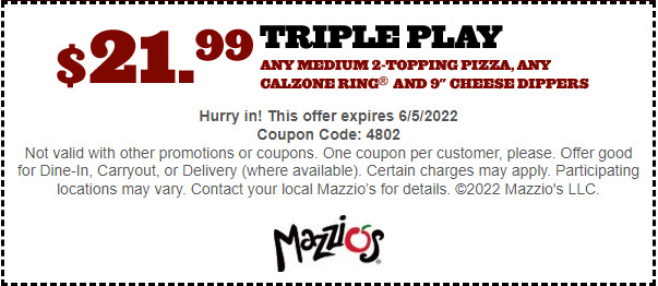 Mazzio's Printable Coupon Any Medium 2-Topping Pizza, Any Calzone Ring, & Cheese Dippers for only $21.99