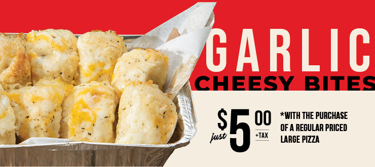 Me-N-Ed's Pizza Printable Coupon Add Garlic Cheesy Bites for $5 or Cinna Treats for $5
