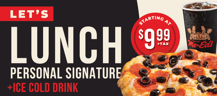 Me-N-Ed's Pizza Printable Coupon Lunch Specials Starting at $9.99