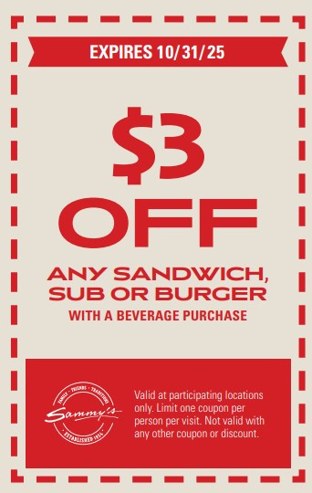 Sammy's Pizza Printable Coupon Save $3 on Any Burger, Sandwich or Sub