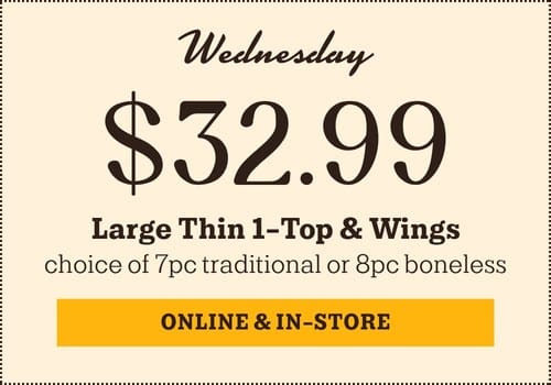Nancy's Pizza Printable Coupon Wednesday Special: Get Large Thin 1-Topping & Wings for $32.99