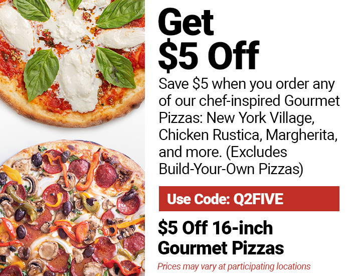 Russo's New York Pizzeria Printable Coupon Enjoy $5 Off 16-inch Gourmet Pizzas