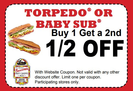Original Buscemis Pizza Printable Coupon Buy 1 Torpedo or Baby Sub and Get a 2nd One for 1/2 Off
