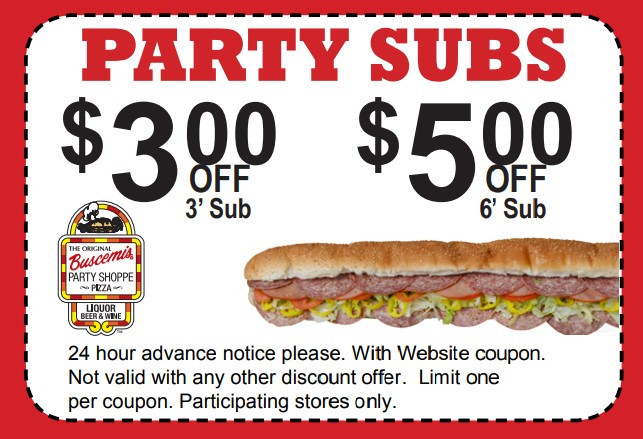Original Buscemis Pizza Printable Coupon Get $3 Off a 3 ft Sub OR $5 Off a 6 ft Sub