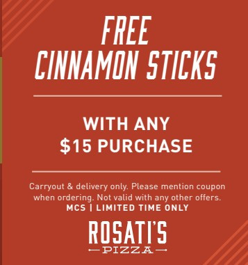 Rosati's Pizza Printable Coupon Get Free Cinnamon Sticks with $15 Orders