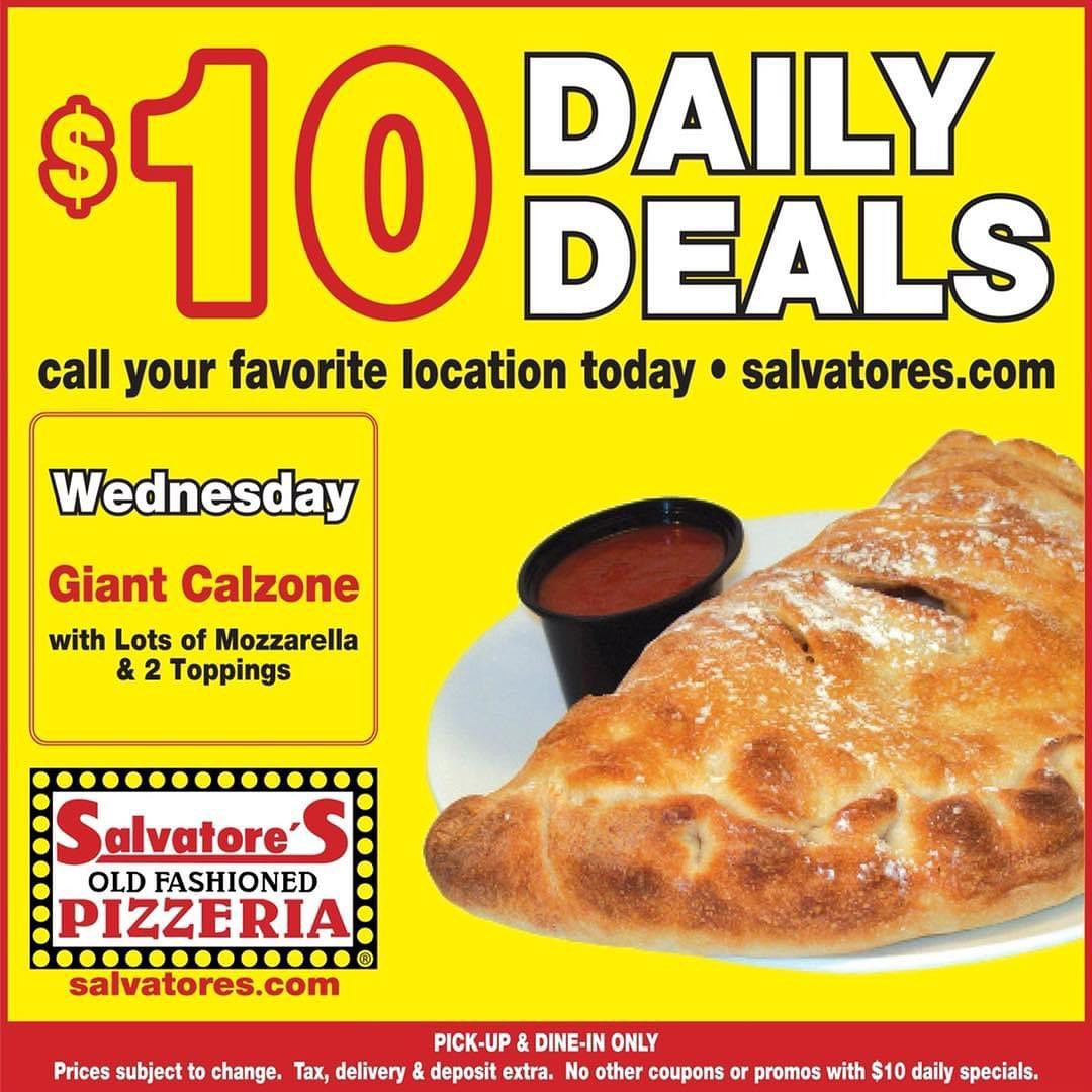 Salvatore's Pizzeria Printable Coupon Get our Giant Cheesy Calzone with 2 Toppings for $10