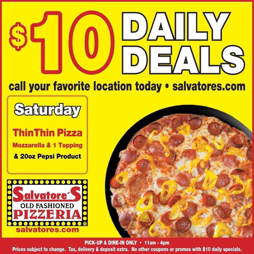 Salvatore's Pizzeria Printable Coupon Get Thinthin 1 Topping Mozzarella Pizza for $10 Only