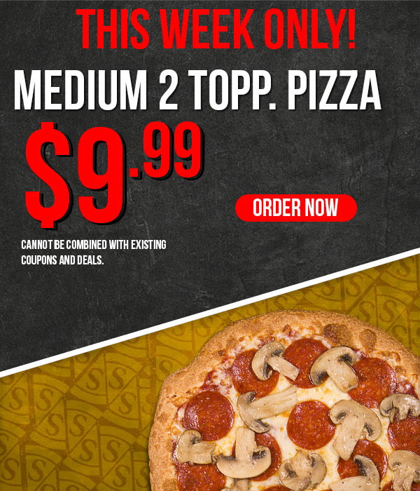 Seasons Pizza  Printable Coupon Get a Medium 2-topping Pizza for $9.99