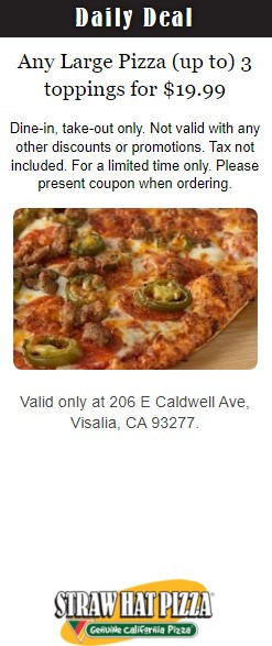 Straw Hat Pizza Printable Coupon Any Large Pizza (up to) 3 toppings for $19.99