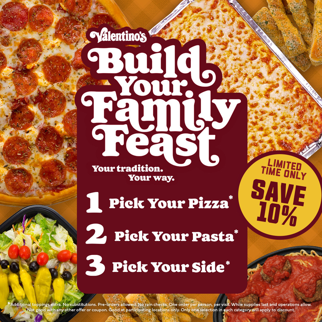 Valentino's Printable Coupon Build Your Own Family Feast and Save 10% Off